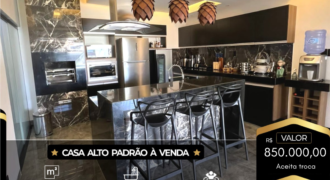 Casa Alto Padrão | Venda